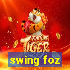 swing foz